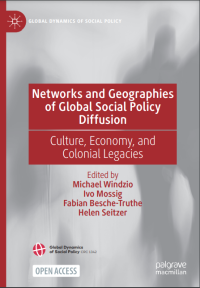 Image of Networks and geographies of global social policy diffusion :culture, economy and colonial legacies
