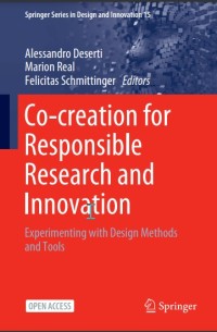 Image of Co-creation for responsible research and innovation :experimenting with design methods and tools