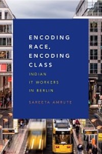 Image of Encoding race, encoding class :Indian IT workers in Berlin