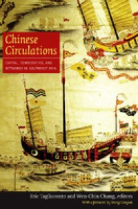 Image of Chinese Circulation :Capital, Commodities, and Networks in Southeast Asia
