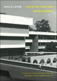 Image of Architecture and development :Israeli construction in Sub-Saharan Africa and the settler colonial imagination, 1958-1973
