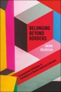 Image of Belonging beyond borders :cosmopolitan affiliations in Contemporary Spanish American literature