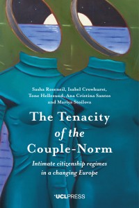Image of The tenacity of the couple-norm :intimate citizenship regimes in a changing Europe