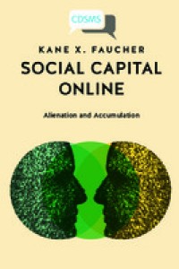 Image of Social Capital Online :Alienation and Accumulation