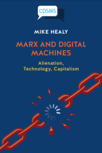 Image of Marx and digital machines :alienation, technology, capitalism