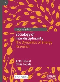 Image of Sociology of Interdisciplinarity :The Dynamics of Energy Research