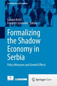 Image of Formalizing the Shadow Economy in Serbia:Policy Measures and Growth Effects
