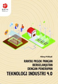 Image of Rantai pasok pangan berkelanjutan dengan penerapan teknologi industri 4.0