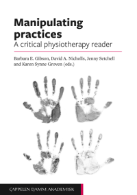 Image of Manipulating practices :a critical physiotherapy reader