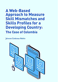 Image of A web-based approach to measure skill mismatches and skills profiles for a developing
country:the case of Colombia