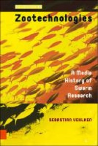 Image of Zootechnologies :a media history of swarm research